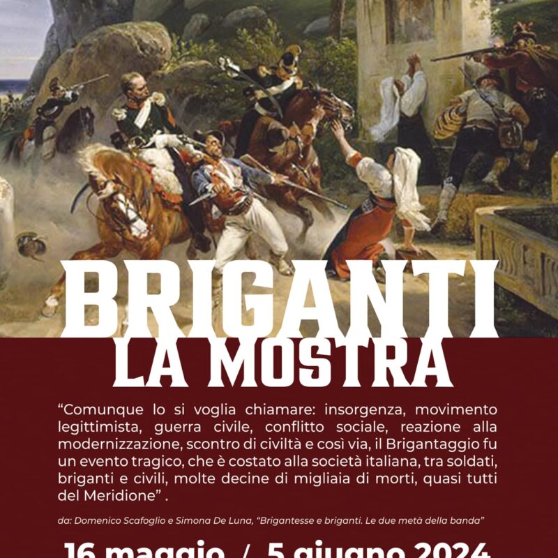 Briganti, la mostra